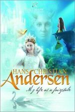 Watch Hans Christian Andersen: My Life as a Fairy Tale Soap2day