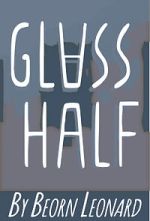 Watch Glass Half (Short 2015) Soap2day