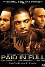 Watch Paid in Full Soap2day