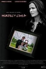 Watch Perfect Child Soap2day