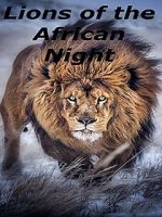 Watch Lions of the African Night Soap2day