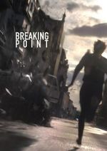 Watch BreakingPoint (Short 2016) Soap2day