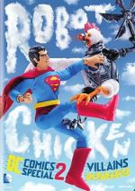 Watch Robot Chicken DC Comics Special II: Villains in Paradise Soap2day