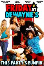 Watch Friday at Dewayne's Soap2day