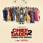 Watch Chief Daddy 2: Going for Broke Soap2day