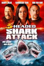 Watch 3 Headed Shark Attack Soap2day