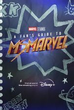 Watch A Fan\'s Guide to Ms. Marvel (Short 2022) Soap2day