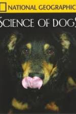 Watch National Geographic Science of Dogs Soap2day