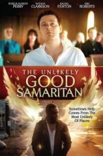 Watch The Unlikely Good Samaritan Soap2day