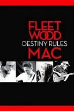 Watch Fleetwood Mac: Destiny Rules Soap2day