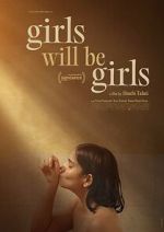 Watch Girls Will Be Girls Soap2day