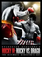 Watch Rocky IV: Rocky vs Drago - The Ultimate Director\'s Cut Soap2day