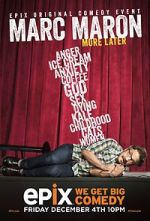Watch Marc Maron: More Later (TV Special 2015) Soap2day