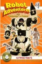 Watch Robot Adventures with Robosapien and Friends Humanoid Robots Soap2day