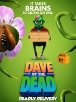 Watch Dave of the Dead: Deadly Delivery Soap2day