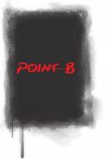 Watch Point B Soap2day