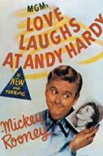 Watch Love Laughs at Andy Hardy Soap2day