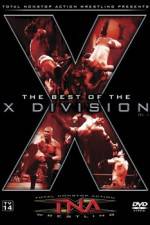 Watch TNA Wrestling The Best of the X Division Volume 1 Soap2day