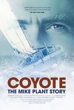 Watch Coyote: The Mike Plant Story Soap2day