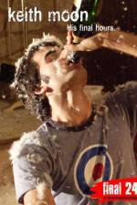 Watch Keith Moon: His Final Hours Soap2day