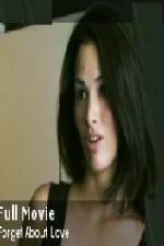 Watch Forget About Love Soap2day