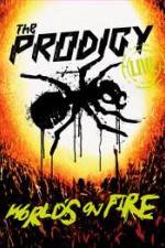 Watch The Prodigy World's on Fire Soap2day