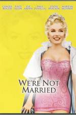 Watch Were Not Married Soap2day