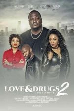 Watch Love & Drugs 2 Soap2day