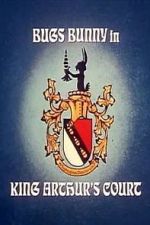 Watch Bugs Bunny in King Arthur\'s Court (TV Short 1978) Soap2day