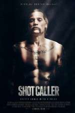 Watch Shot Caller Soap2day