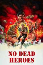 Watch No Dead Heroes Soap2day