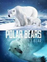 Watch Polar Bears: Ice Bear Soap2day