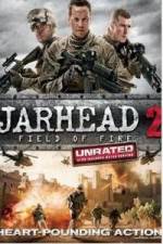 Watch Jarhead 2: Field of Fire Soap2day