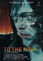 Watch To the Night Soap2day