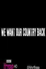 Watch We Want Our Country Back Soap2day