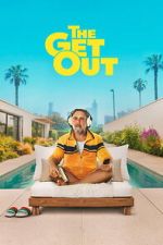 Watch The Get Out Soap2day