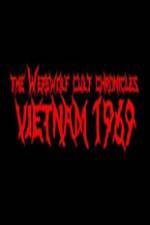 Watch The Werewolf Cult Chronicles: Vietnam 1969 Soap2day