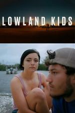 Watch Lowland Kids Soap2day
