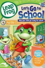 Watch LeapFrog Let's Go to School Soap2day
