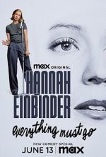Watch Hannah Einbinder: Everything Must Go (TV Special 2024) Soap2day