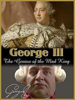 Watch George III: The Genius of the Mad King Soap2day