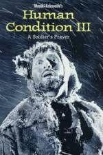 Watch The Human Condition III-A Soldier's Prayer(Ningen no joken III) Soap2day