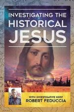 Watch Investigating The Historical Jesus Soap2day