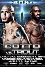 Watch Austin Trout vs Miguel Cotto + Undercard Soap2day