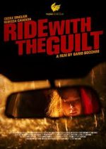 Watch Ride with the Guilt (Short 2020) Soap2day