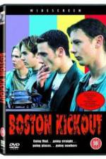 Watch Boston Kickout Soap2day