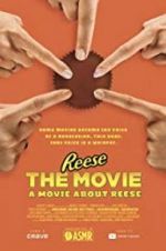 Watch REESE The Movie: A Movie About REESE Soap2day