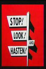Watch Stop! Look! And Hasten! Soap2day