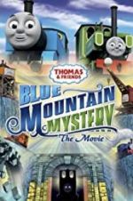 Watch Thomas & Friends: Blue Mountain Mystery Soap2day