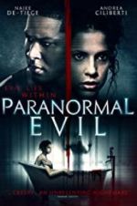 Watch Paranormal Evil Soap2day